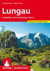 Produktbild: ROTHER Wanderf&uuml;hrer Lungau