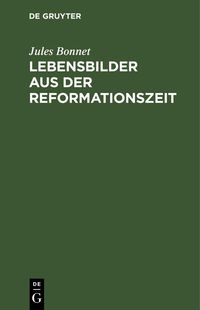 Produktbild: Lebensbilder aus der Reformationszeit