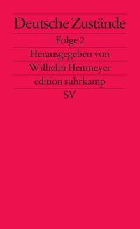 Bild vom Artikel Deutsche Zustände vom Autor Wilhelm Heitmeyer