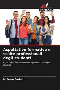 Produktbild: Aspettative formative e scelte professionali degli studenti