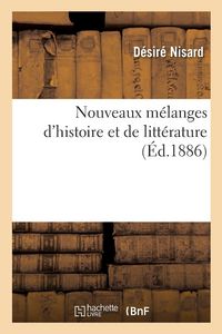 Produktbild: Nouveaux m&eacute;langes d'histoire et de litt&eacute;rature