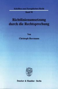 Produktbild: Richtlinienumsetzung durch die Rechtsprechung.