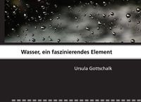 Produktbild: Wasser, ein faszinierendes Element