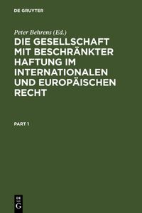 Produktbild: Die Gesellschaft mit beschr&auml;nkter Haftung im internationalen und europ&auml;ischen Recht