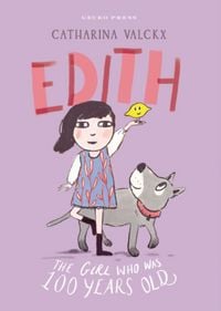Produktbild: Edith: The Girl Who Was 100 Years Old
