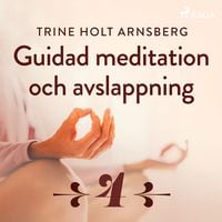 Produktbild: Guidad meditation och avslappning - Del 4