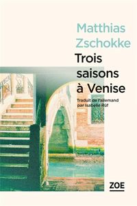 Produktbild: Trois saisons &agrave; Venise