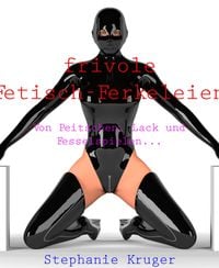 Produktbild: Frivole Fetisch-Ferkeleien