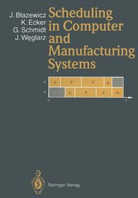 Produktbild: Scheduling in Computer and Manufacturing Systems