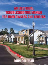 Produktbild: An Electrical Troubleshooting Manual for Homeowners and Renters
