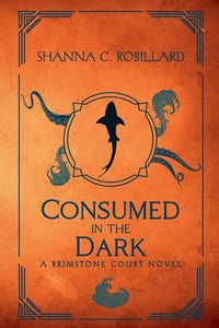 Produktbild: Consumed in the Dark