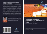 Produktbild: Rubberproducten verwerkende industrie in India