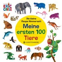 Produktbild: Die kleine Raupe Nimmersatt - Meine ersten 100 Tiere