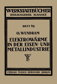 Produktbild: Elektrow&auml;rme in der Eisen- und Metallindustrie
