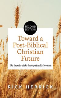 Produktbild: Toward a Post-Biblical Christian Future, Second Edition