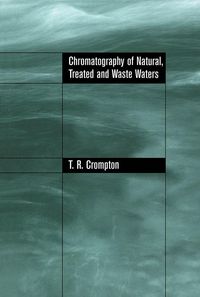 Produktbild: Chromatography of Natural, Treated and Waste Waters