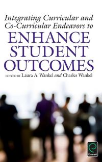 Produktbild: Integrating Curricular and Co-Curricular Endeavors to Enhance Student Outcomes