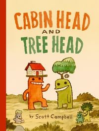 Produktbild: Cabin Head and Tree Head (Cabin Head and Tree Head, Book #1)