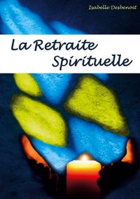 Produktbild: La retraite spirituelle