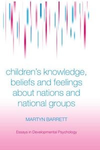 Produktbild: Children's Knowledge, Beliefs and Feelings about Nations and National Groups
