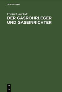 Produktbild: Der Gasrohrleger und Gaseinrichter