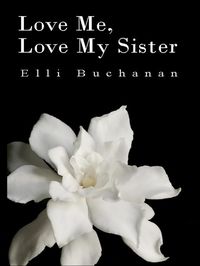 Produktbild: Love Me, Love My Sister