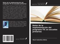 Produktbild: Retos de la implementaci&oacute;n del programa TIC en escuelas primarias