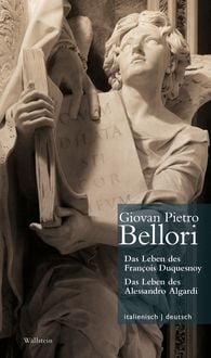 Produktbild: Das Leben des Fran&ccedil;ois Duquesnoy & Das Leben des Alessandro Algardi // Vita di Francesco di Quesnoy & Vita di Alessandro Algardi
