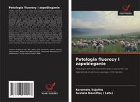 Produktbild: Patologia fluorozy i zapobieganie