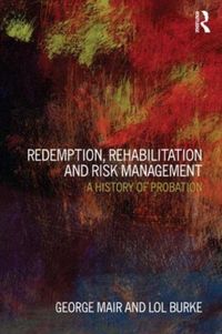 Produktbild: Mair, G: Redemption, Rehabilitation and Risk Management