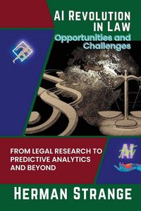 Produktbild: AI Revolution in Law-Opportunities and Challenges