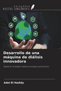Produktbild: Desarrollo de una m&aacute;quina de di&aacute;lisis innovadora