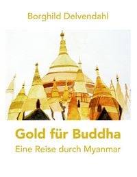 Produktbild: Gold f&uuml;r Buddha
