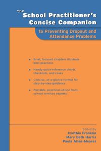 Produktbild: School Practitioner's Concise Companion to Preventing Dropout and Attendance Problems