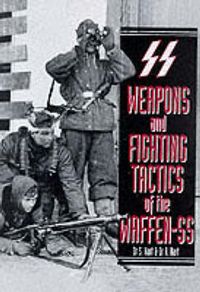 Produktbild: Hart, D: Weapons and Fighting Tactics of the Waffen-SS