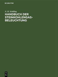 Produktbild: Handbuch der Steinkohlengas-Beleuchtung