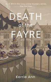Produktbild: Death at the Fayre (The Fox Files, #3)