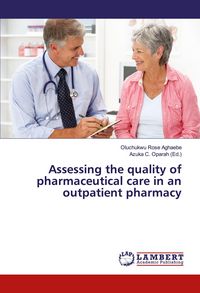 Produktbild: Assessing the quality of pharmaceutical care in an outpatient pharmacy