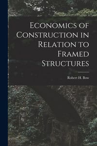 Produktbild: Economics of Construction in Relation to Framed Structures