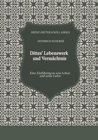 Produktbild: Dittes' Lebenswerk und Verm&auml;chtnis