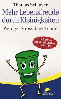 Produktbild: Mehr Lebensfreude durch Kleinigkeiten