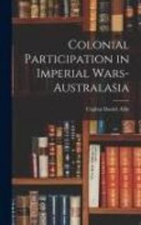 Produktbild: Colonial Participation in Imperial Wars-Australasia