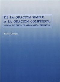 Produktbild: De la Oraci&oacute;n Simple a la Oraci&oacute;n Compuesta