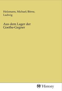 Produktbild: Aus dem Lager der Goethe-Gegner
