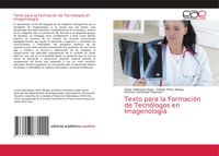 Produktbild: Texto para la Formaci&oacute;n de Tecn&oacute;logos en Imagenolog&iacute;a