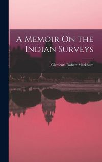 Produktbild: A Memoir On the Indian Surveys