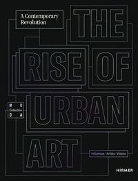 Produktbild: The Rise of Urban Art - A Contemporary Revolution