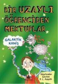 Produktbild: Bir Uzayli &Ouml;grenciden Mektuplar 3 - Galaktik Kanis