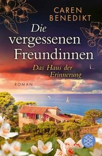 Produktbild: Die vergessenen Freundinnen - Das Haus der Erinnerung