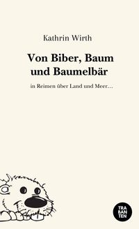 Produktbild: Von Biber, Baum und Baumelb&auml;r